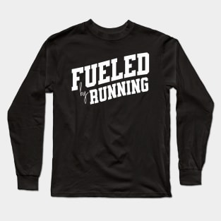 Fueled by Running Long Sleeve T-Shirt